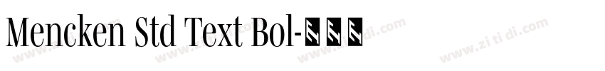Mencken Std Text Bol字体转换